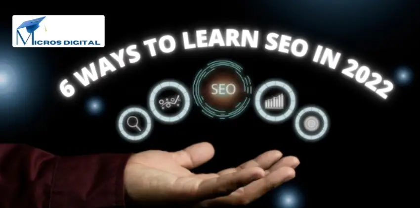 6 Ways to Learn SEO in 2022