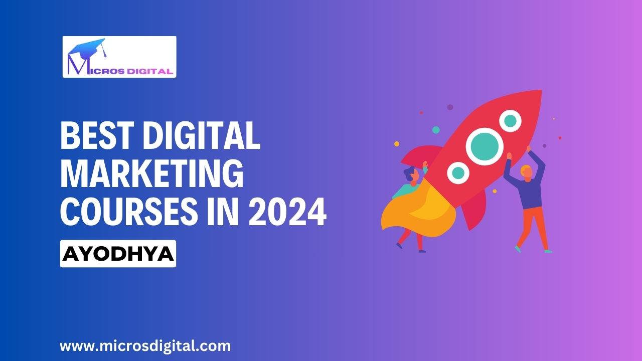 Best Digital Marketing Courses in Ayodhya 2024